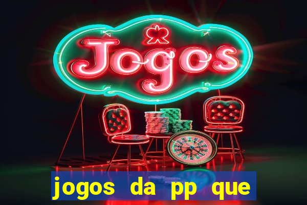 jogos da pp que pagam bem